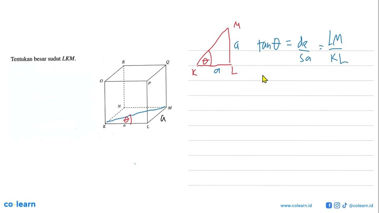 Tentukan besar sudut LKM. R Q O P N M K a L