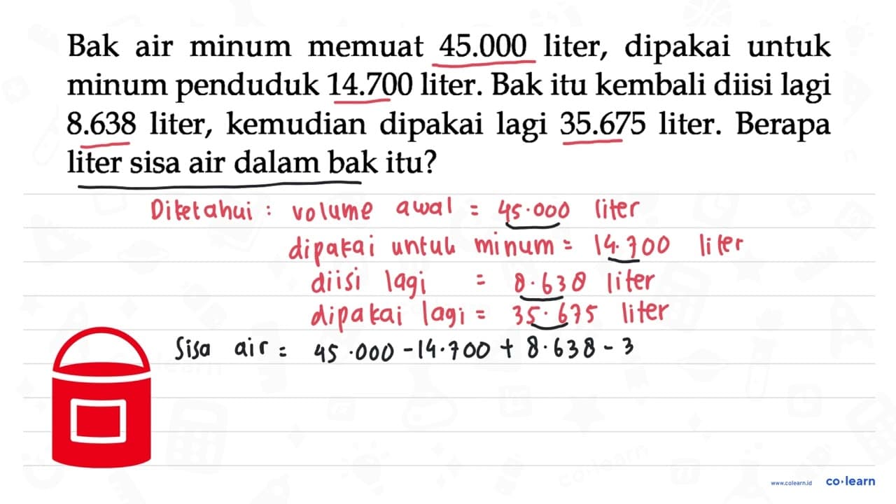 Bak air minum memuat 45.000 liter, dipakai untuk minum