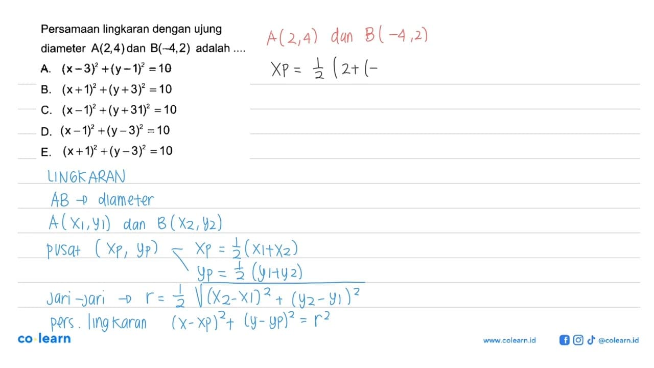 Persamaan lingkaran dengan ujung diameter A(2,4) dan