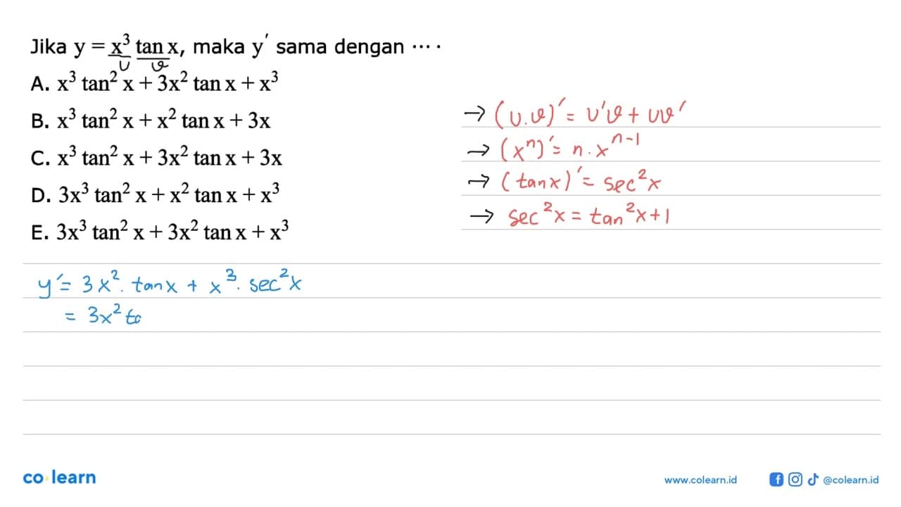 Jika y= x^3 tan x, maka y sama dengan ....