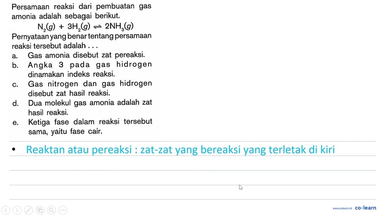 Persamaan reaksi dari pembuatan gas amonia adalah sebagai