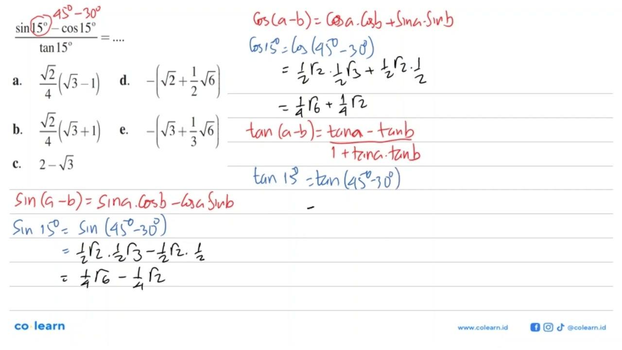 (sin 15-cos 15)/tan =