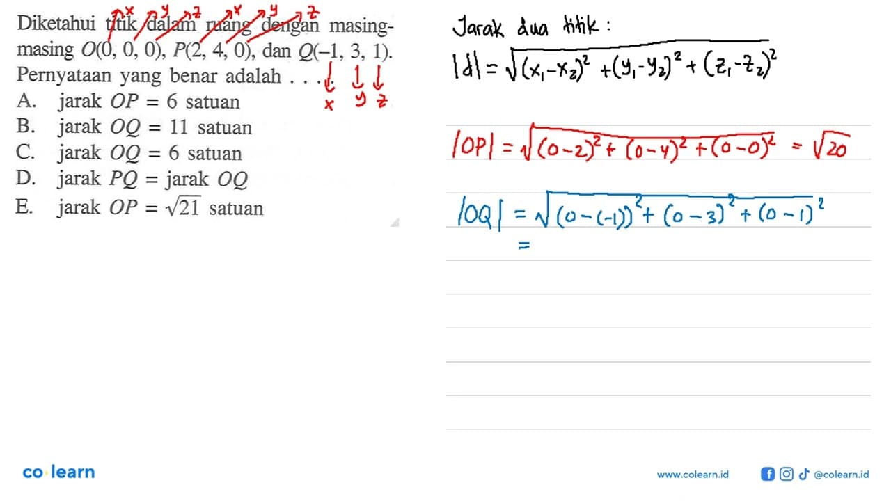 Diketahui titik dalam ruang dengan masing- masing O(0, 0,
