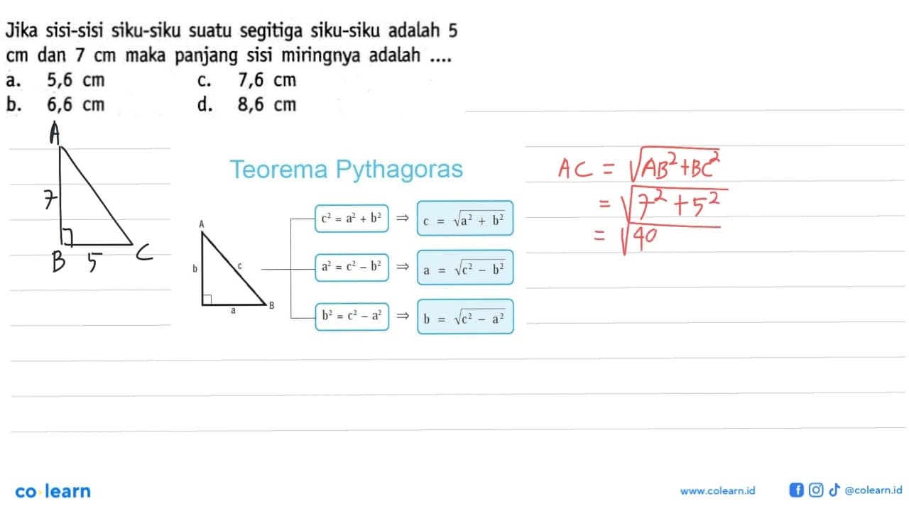 Jika sisi-sisi siku-siku suatu segitiga siku-siku adalah 5