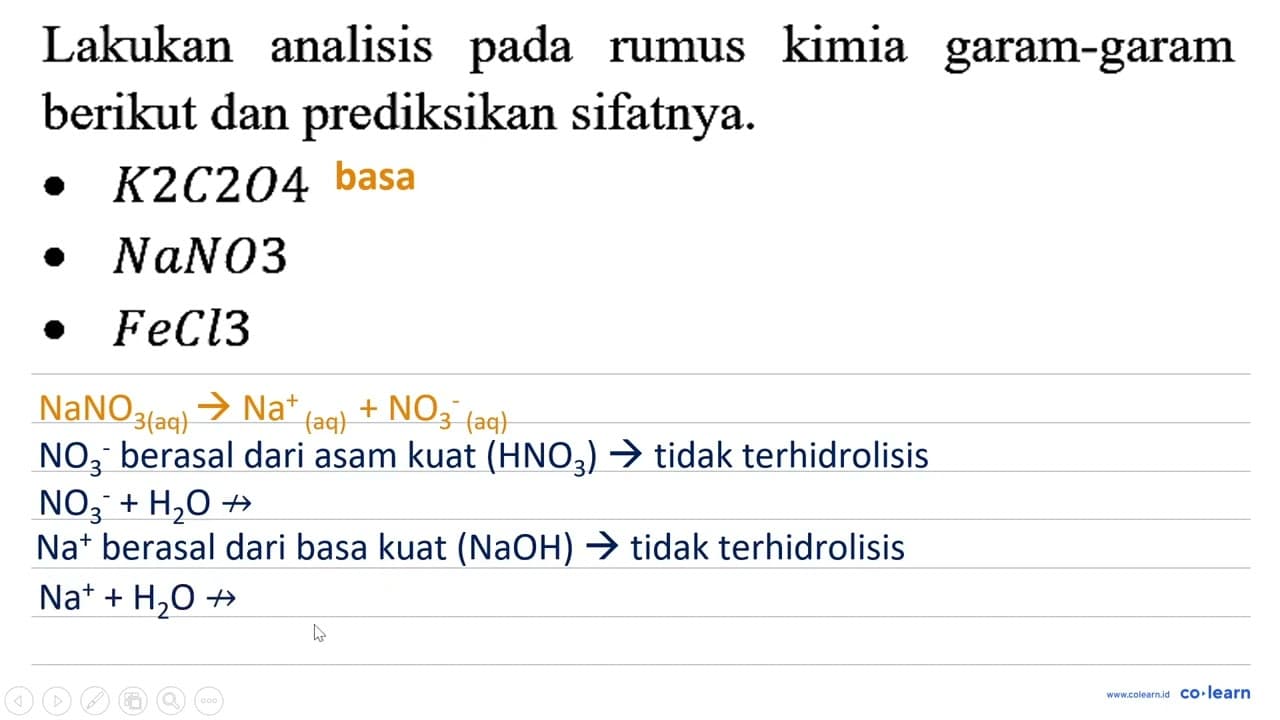 Lakukan analisis pada rumus kimia garam-garam berikut dan