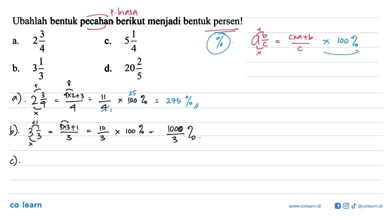 Ubahlah bentuk pecahan berikut menjadi bentuk persen! a. 2