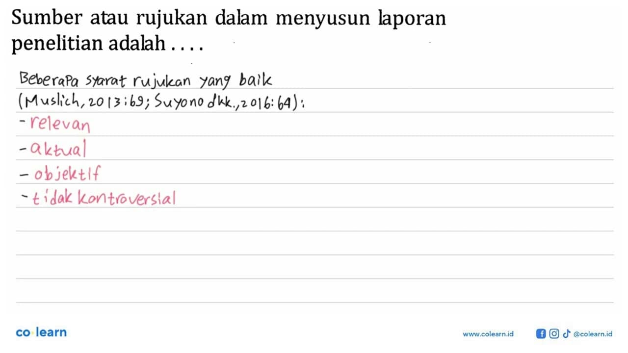 Sumber atau rujukan dalam menyusun laporan penelitian