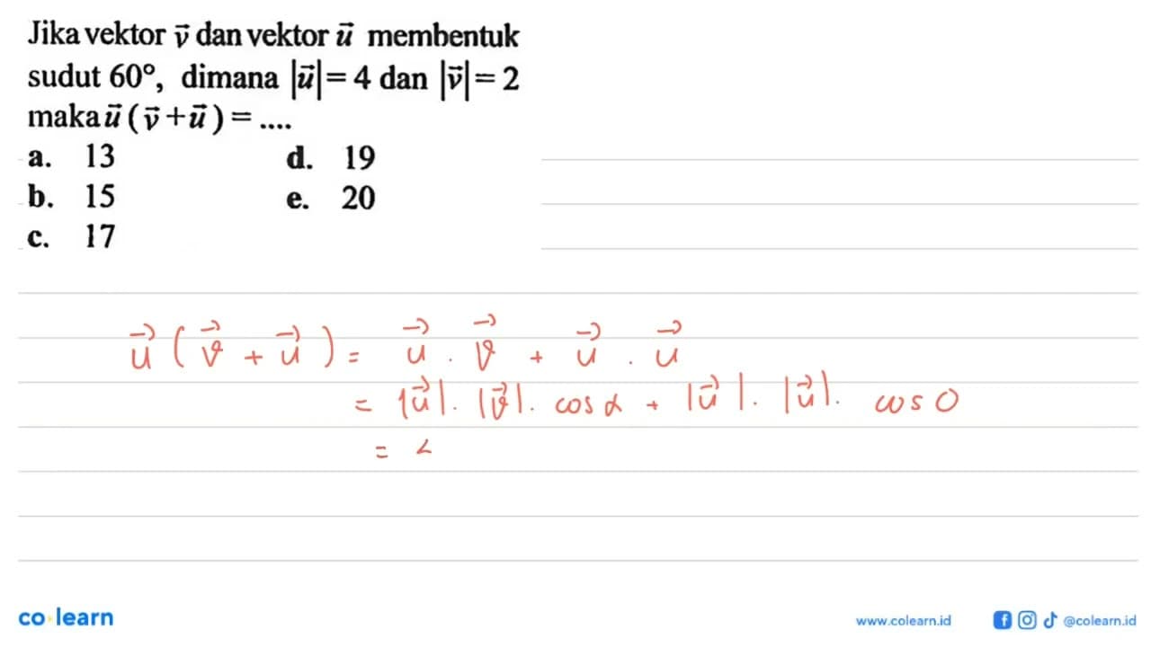 Jika vektor v dan vektor u membentuk sudut 60 , dimana