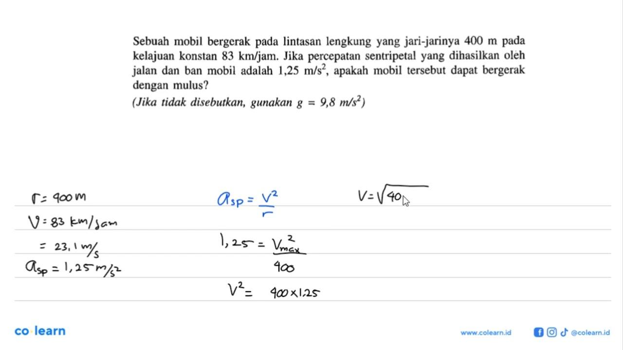 Sebuah mobil bergerak pada lintasan lengkung yang