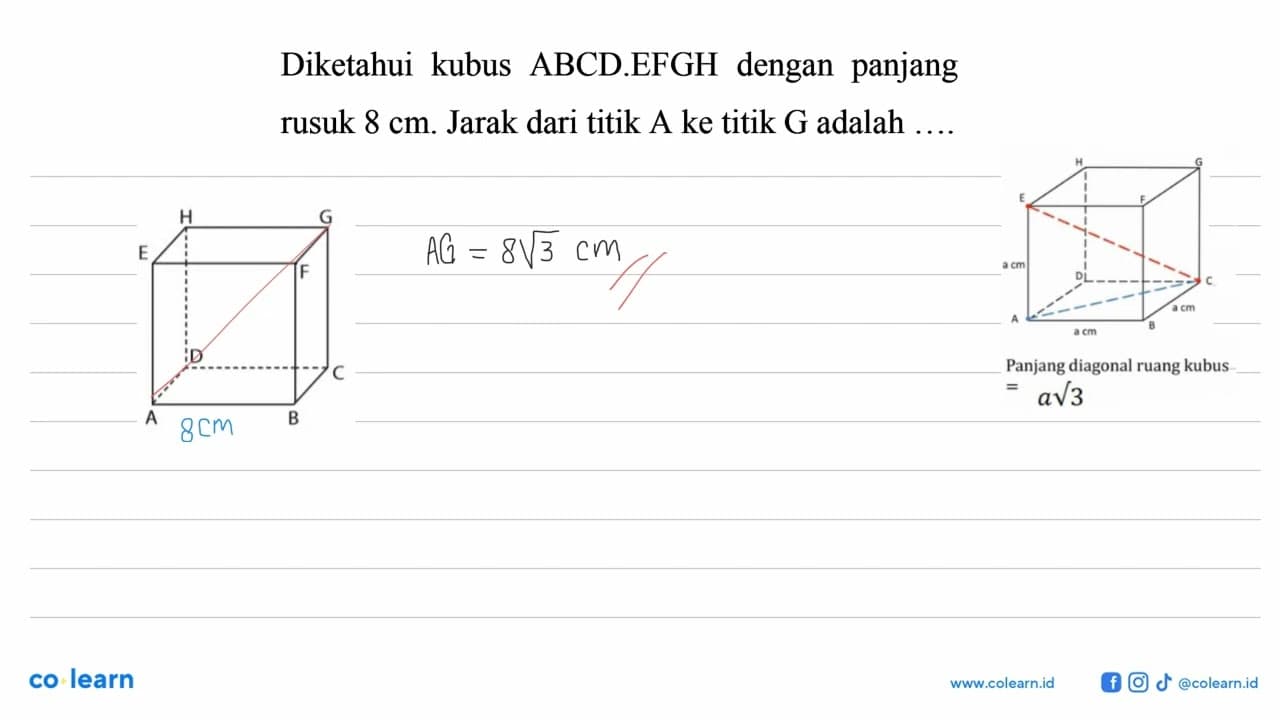 Diketahui dengan panjang kubus ABCD.EFGH rusuk 8 cm. Jarak