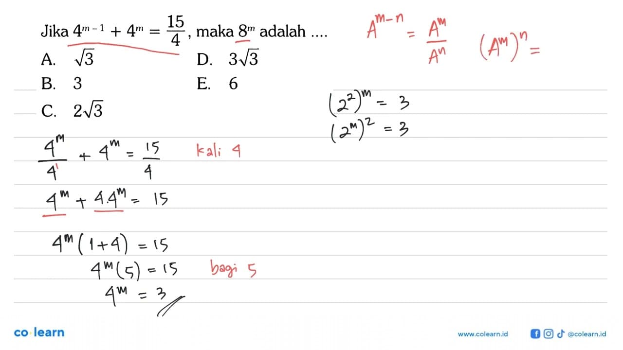 Jika 4^(m-1)+4^m=15/4, maka 8^m adalah ....