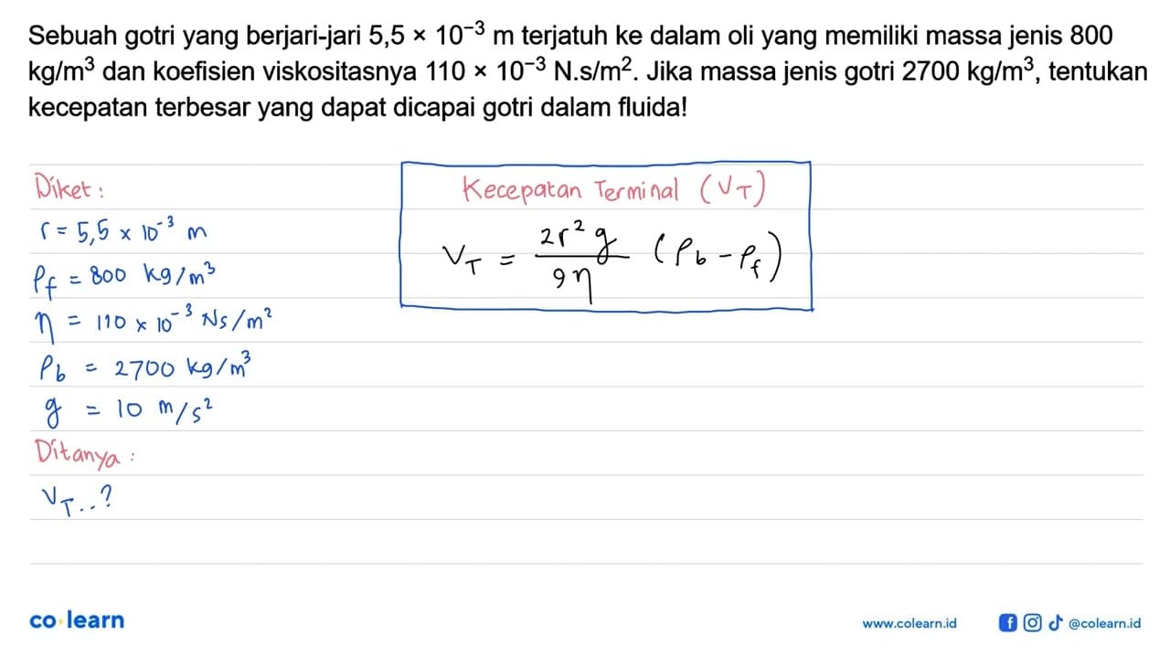 Sebuah gotri yang berjari-jari 5,5 x 10^(-3) m terjatuh ke