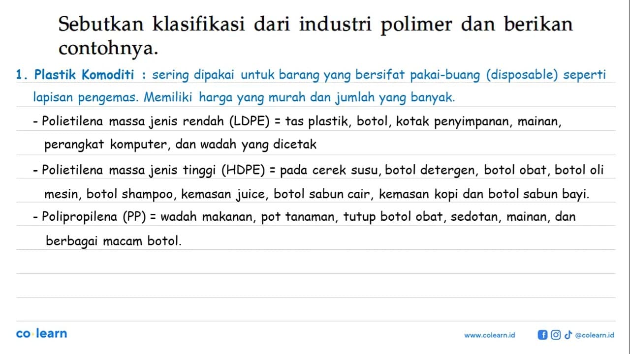 Sebutkan klasifikasi dari industri polimer dan berikan