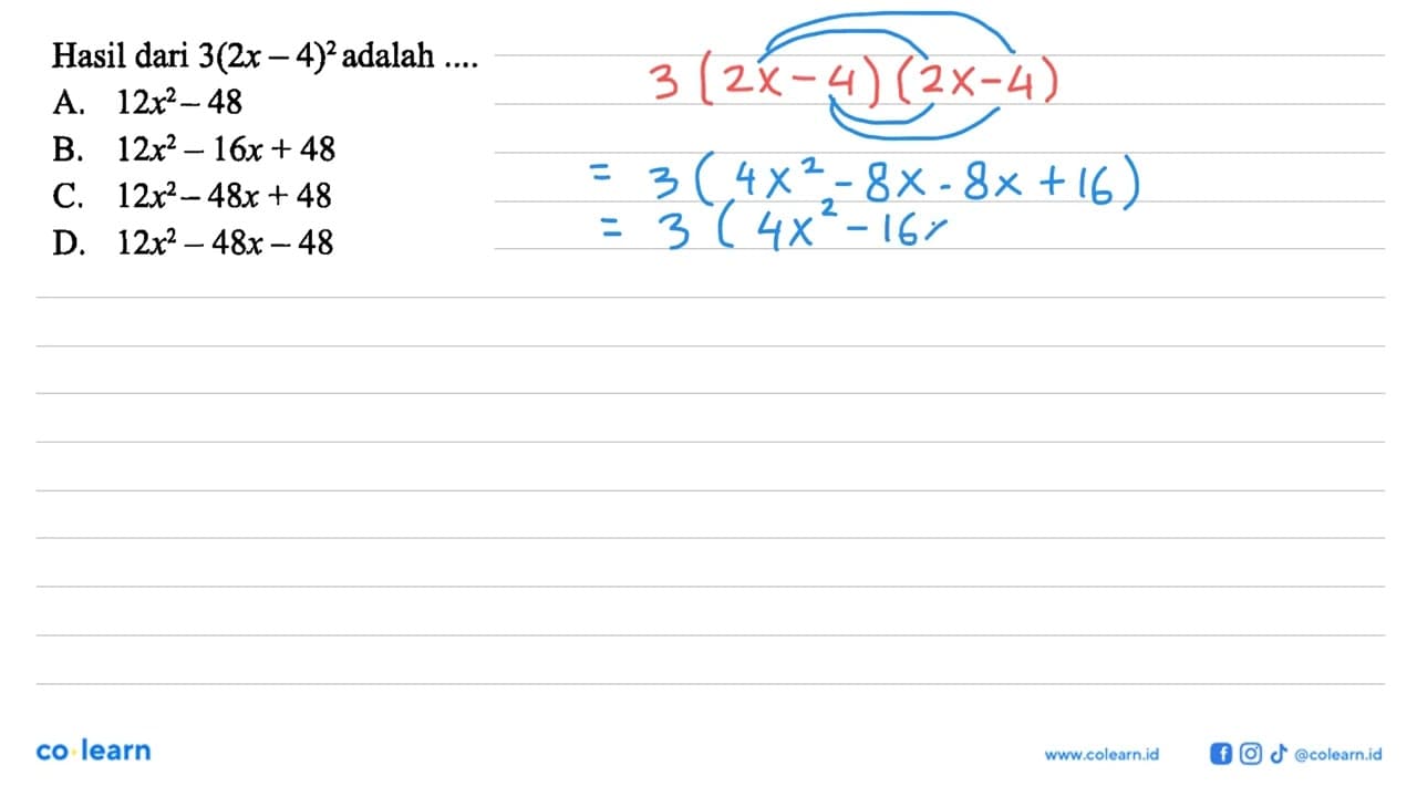 Hasil dari 3(2x - 4)^2 adalah ....