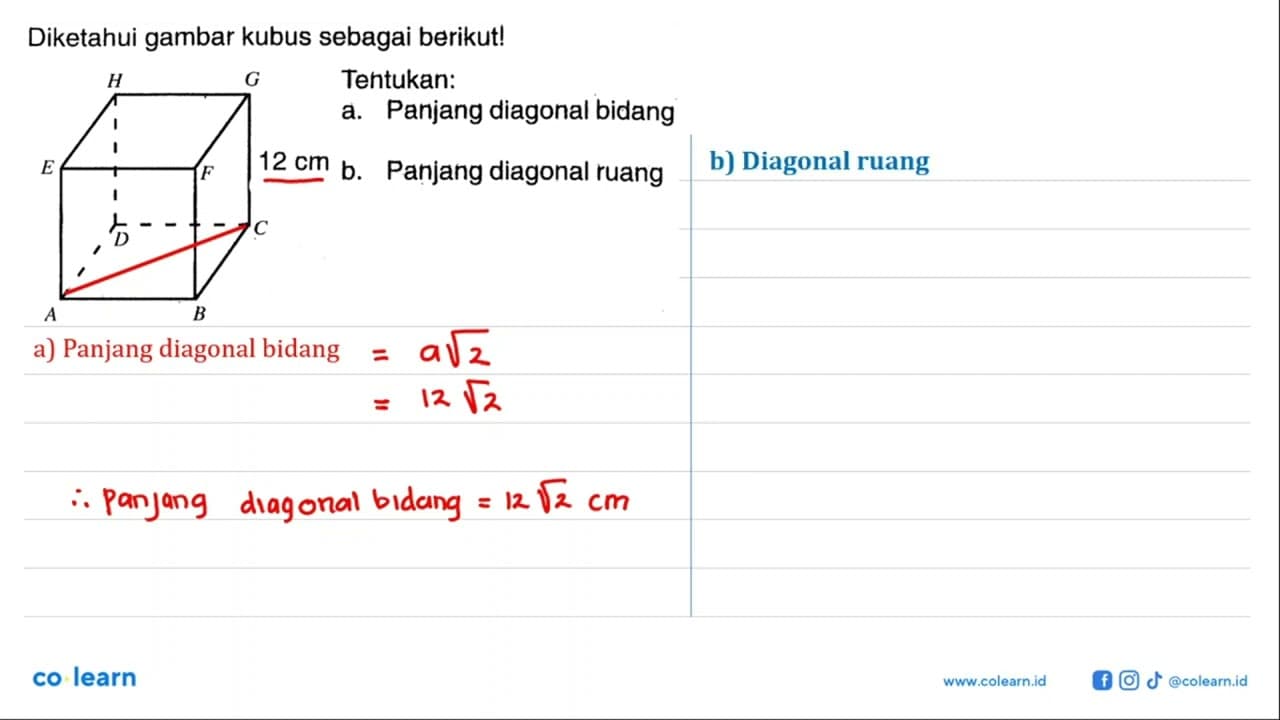 Diketahui gambar kubus sebagai berikut!H G E F 12 cm D C A