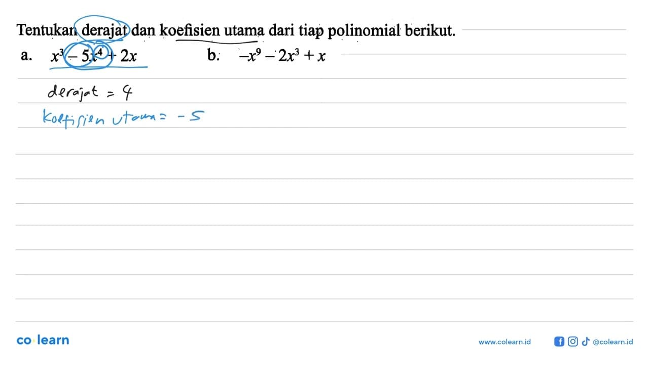 Tentukan derajat dan koefisien utama dari tiap polinomial