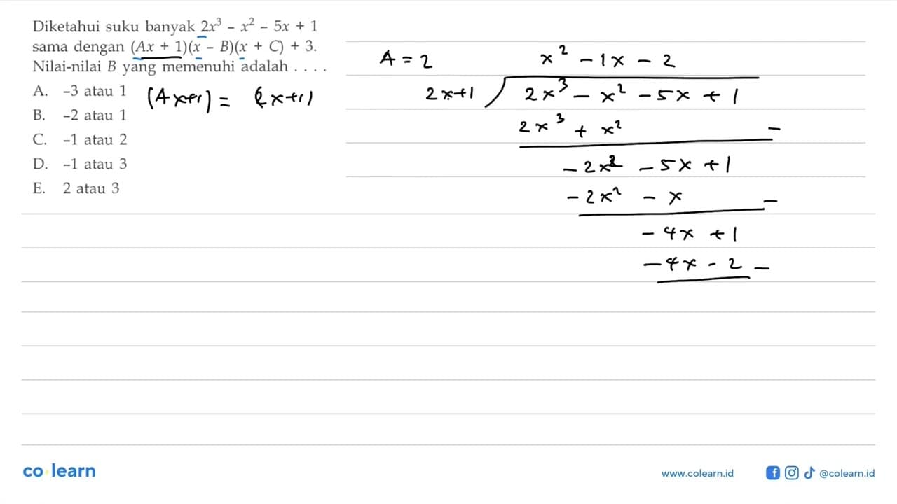 Diketahui suku banyak 2x^3-x^2-5x+1 sama dengan