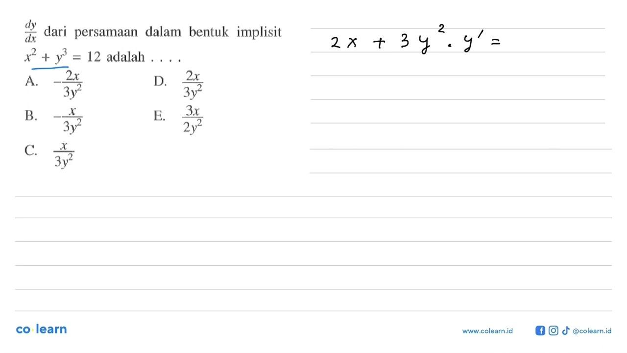 dy/dx dari persamaan dalam bentuk implisit x^2+y^3=12