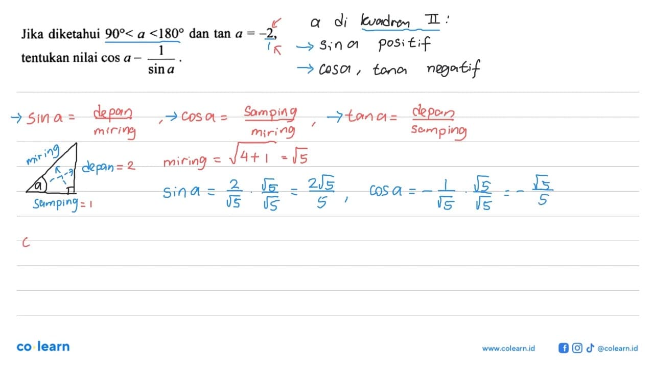 Jika diketahui 90<a<180 dan tan a=-2, tentukan nilai cos