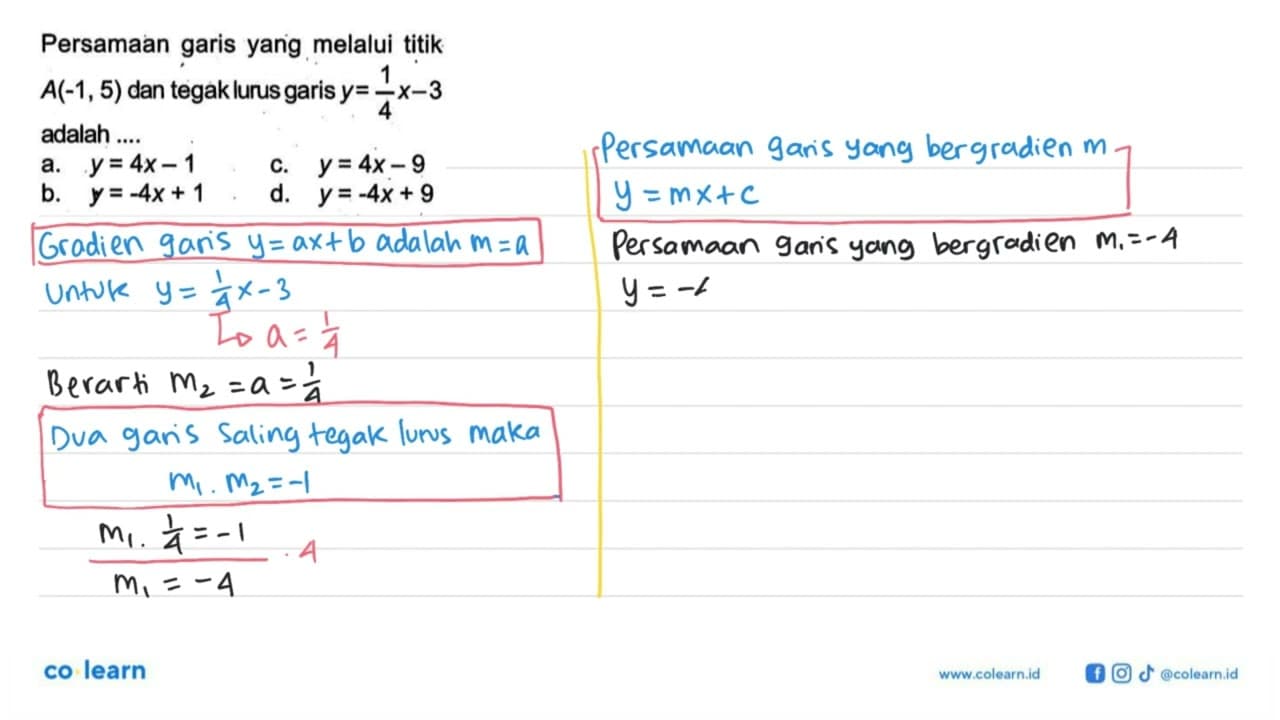 Persamaan garis yang,melalui titik 4x-3 A(-1,5) dan tegak