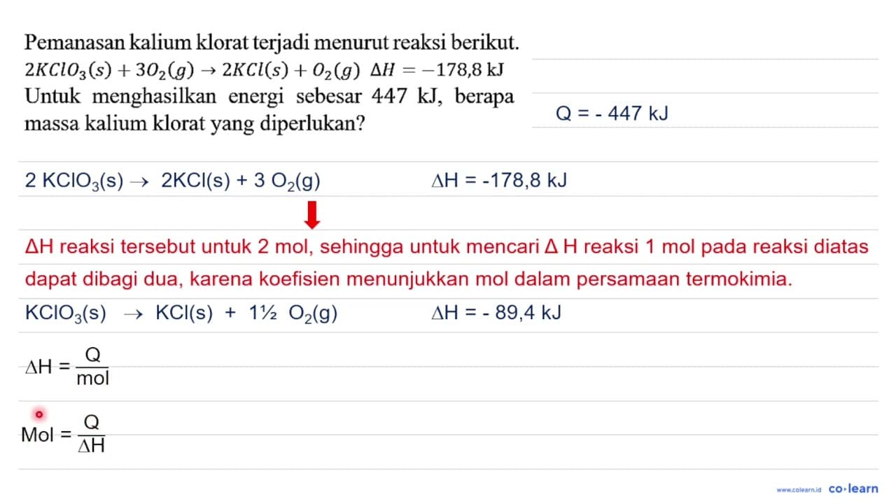 Pemanasan kalium klorat terjadi menurut reaksi berikut. 2