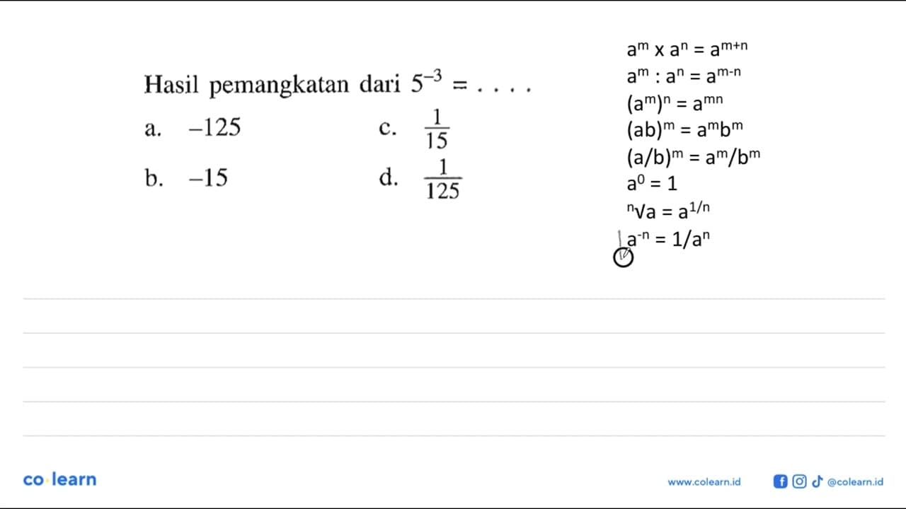 Hasil pemangkatan dari 5^-3=...