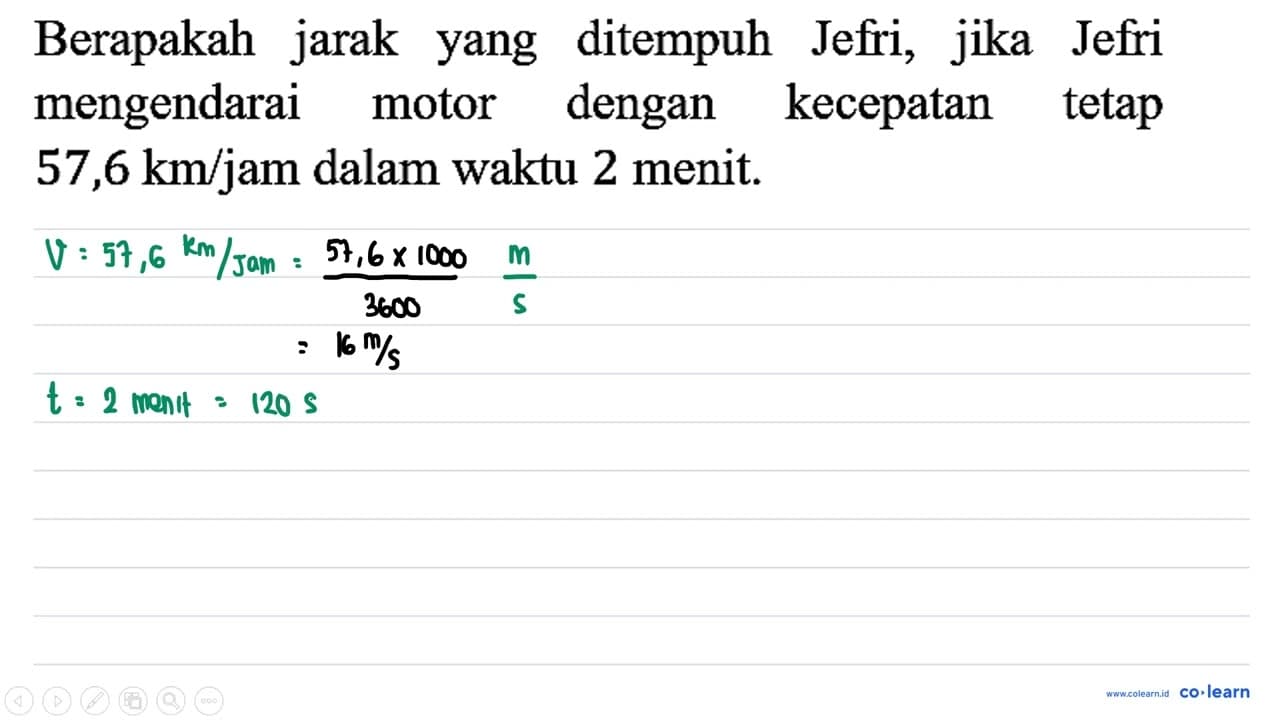 Berapakah jarak yang ditempuh Jefri, jika Jefri mengendarai