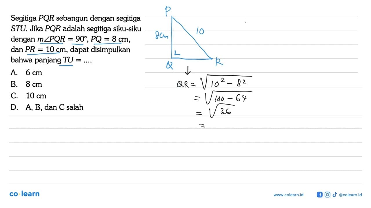 Segitiga P Q R sebangun dengan segitiga STU. Jika PQR