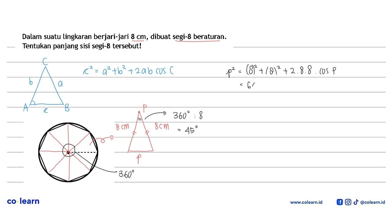 Dalam suatu lingkaran berjari-jari 8 cm , dibuat segi- 8