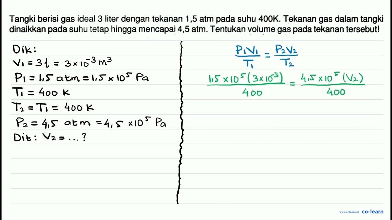 Tangki berisi gas ideal 3 liter dengan tekanan 1,5 atm pada