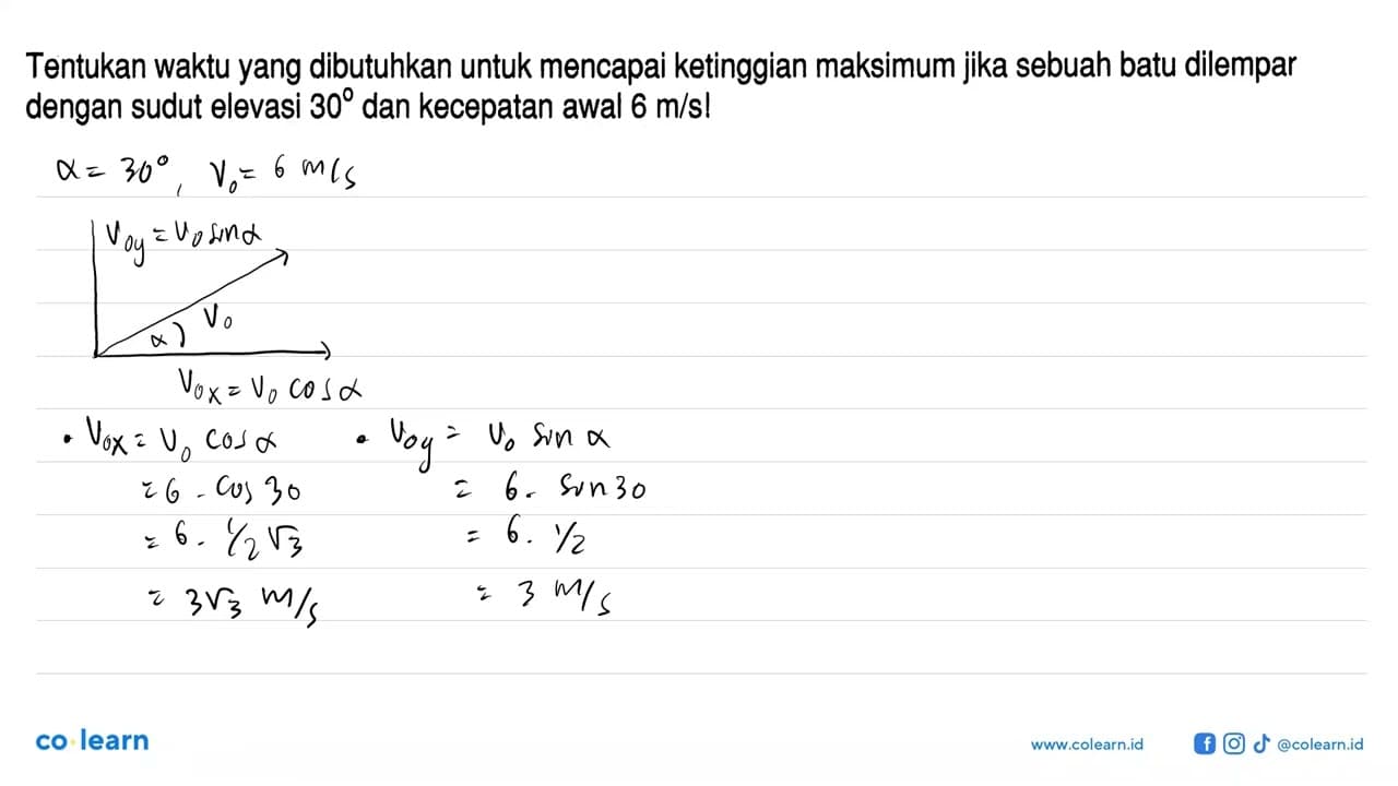 Tentukan waktu yang dibutuhkan untuk mencapai ketinggian