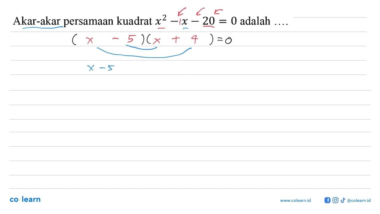 Akar-akar persamaan kuadrat x^2-x-20 = 0 adalah