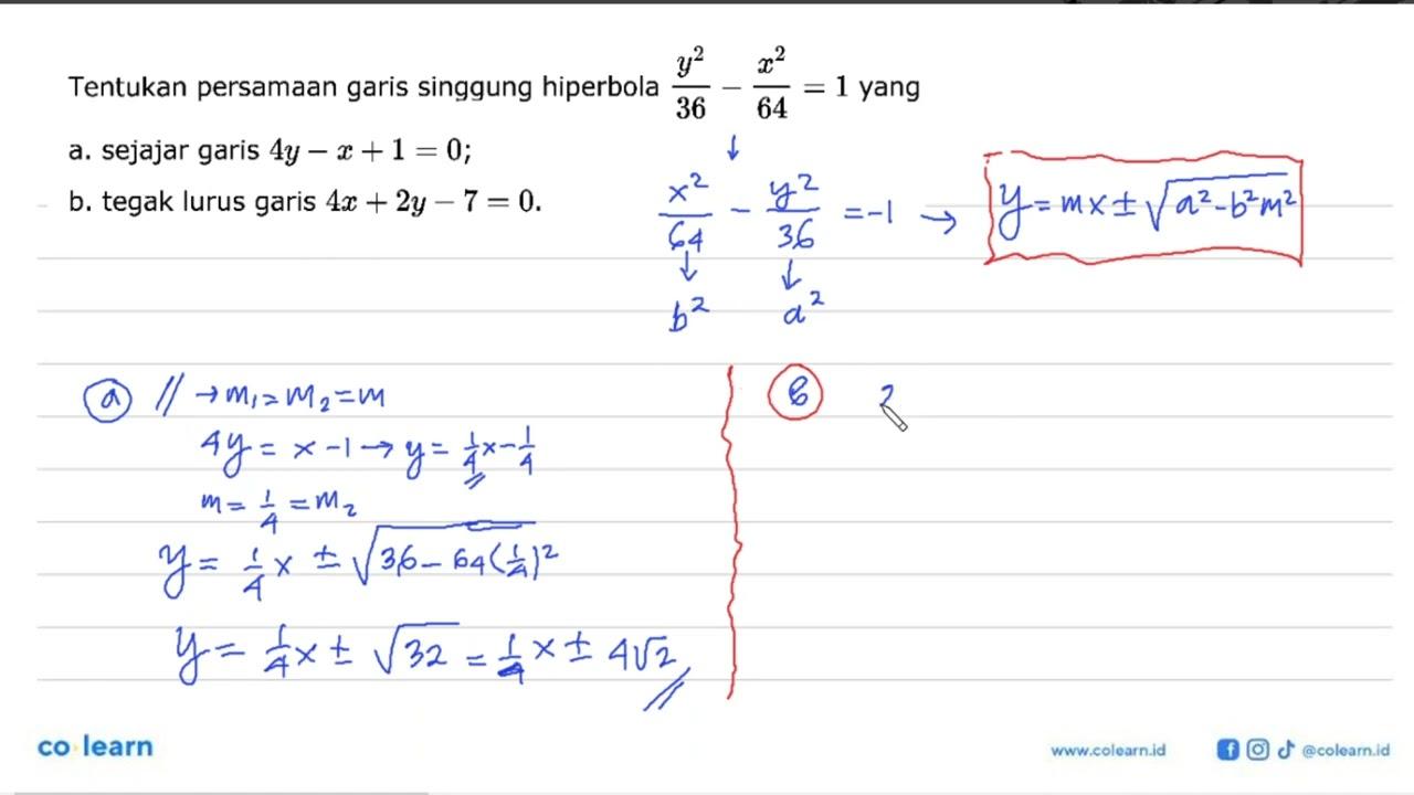 Tentukan persamaan garis singgung hiperbola y^2|36-x^2|64=