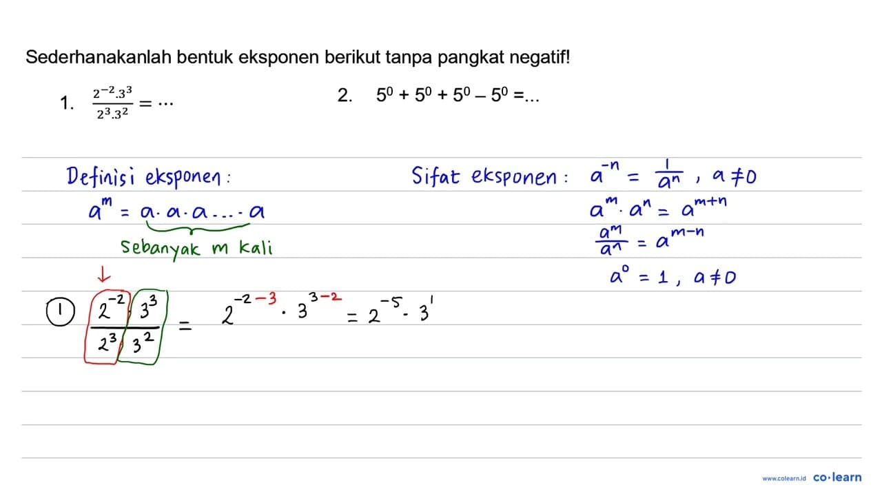 Sederhanakanlah bentuk eksponen berikut tanpa pangkat
