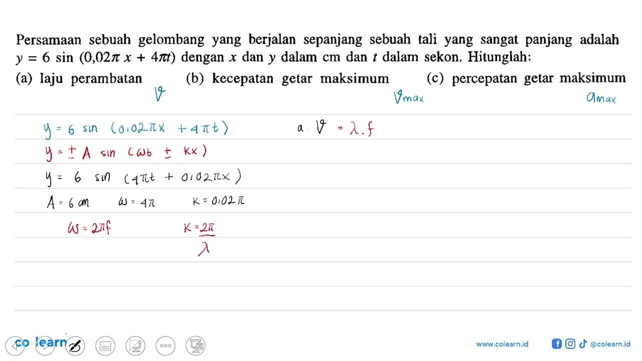 Persamaan sebuah gelombang yang berjalan sepanjang sebuah