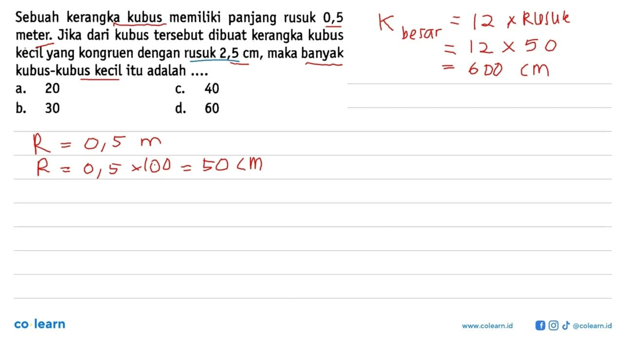 Sebuah kerangka kubus memiliki panjang rusuk 0,5 meter.