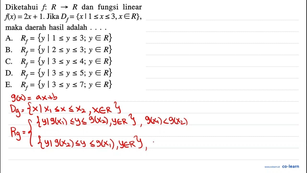 Diketahui f: R ->R dan fungsi linear f(x)=2x+1. Jika Df={x