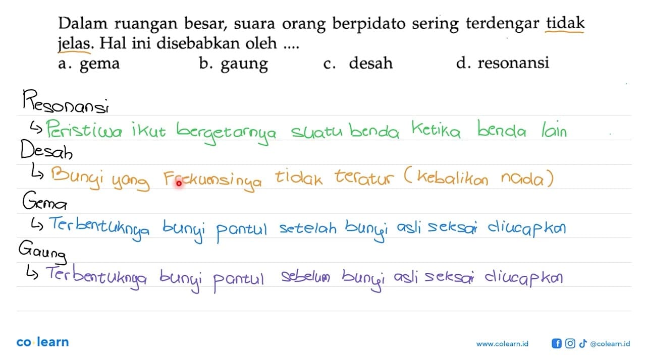 Dalam ruangan besar, suara orang berpidato sering terdengar