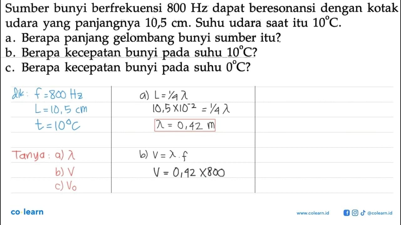 Sumber bunyi berfrekuensi 800 Hz dapat beresonansi dengan