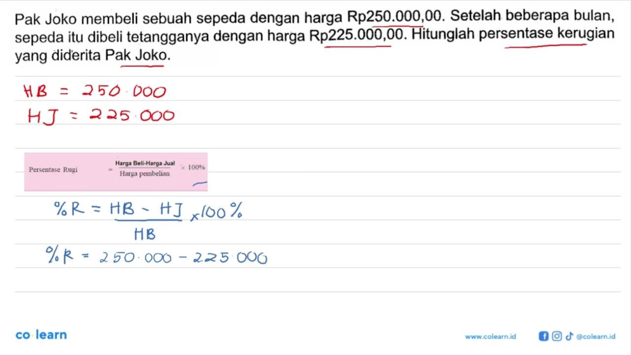 Pak Joko membeli sebuah sepeda dengan harga Rp250.000,00.