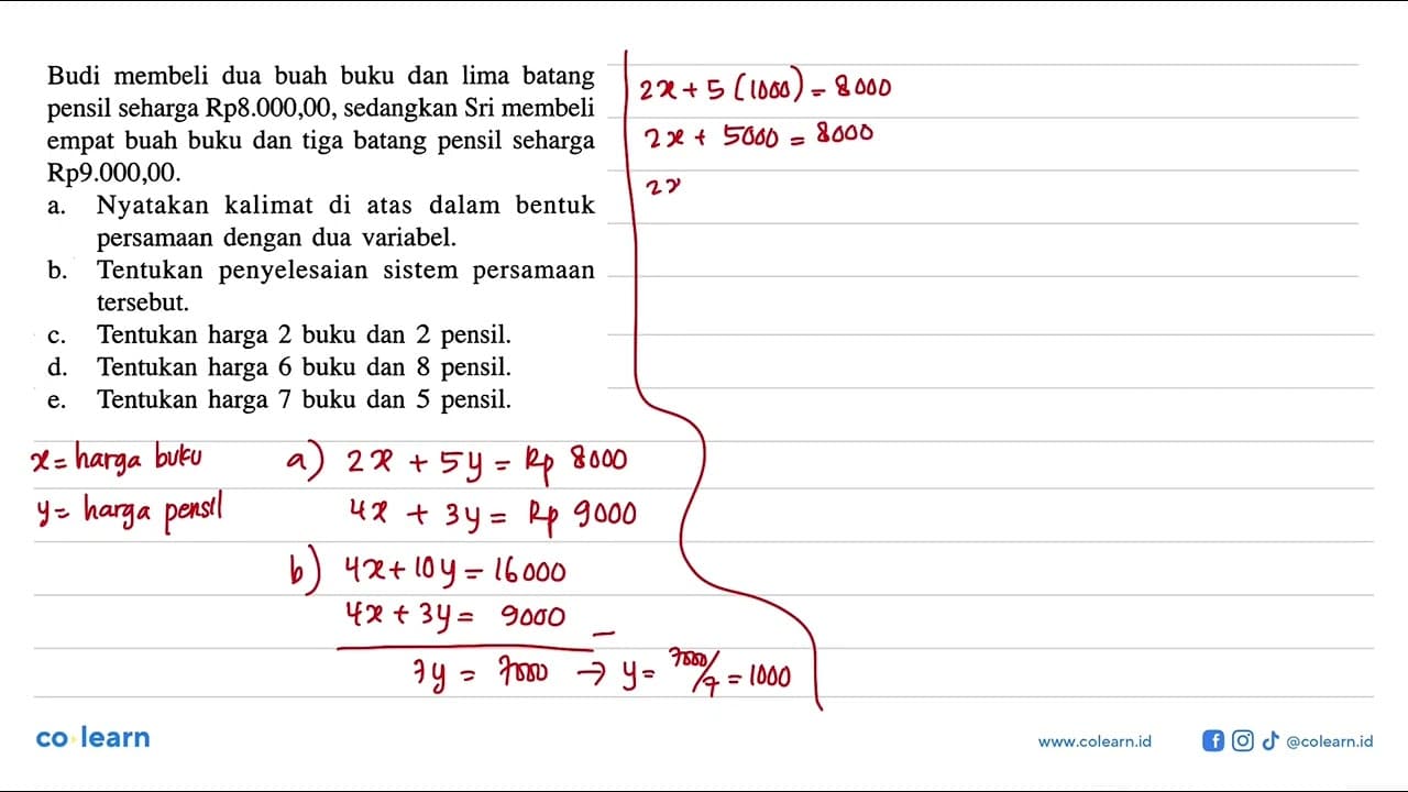 Budi membeli dua buah buku dan lima batang seharga