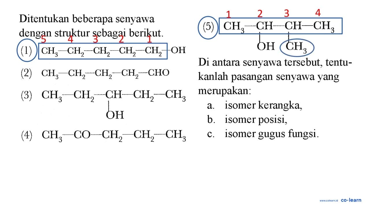 Ditentukan beberapa senyawa dengan struktur sebagai