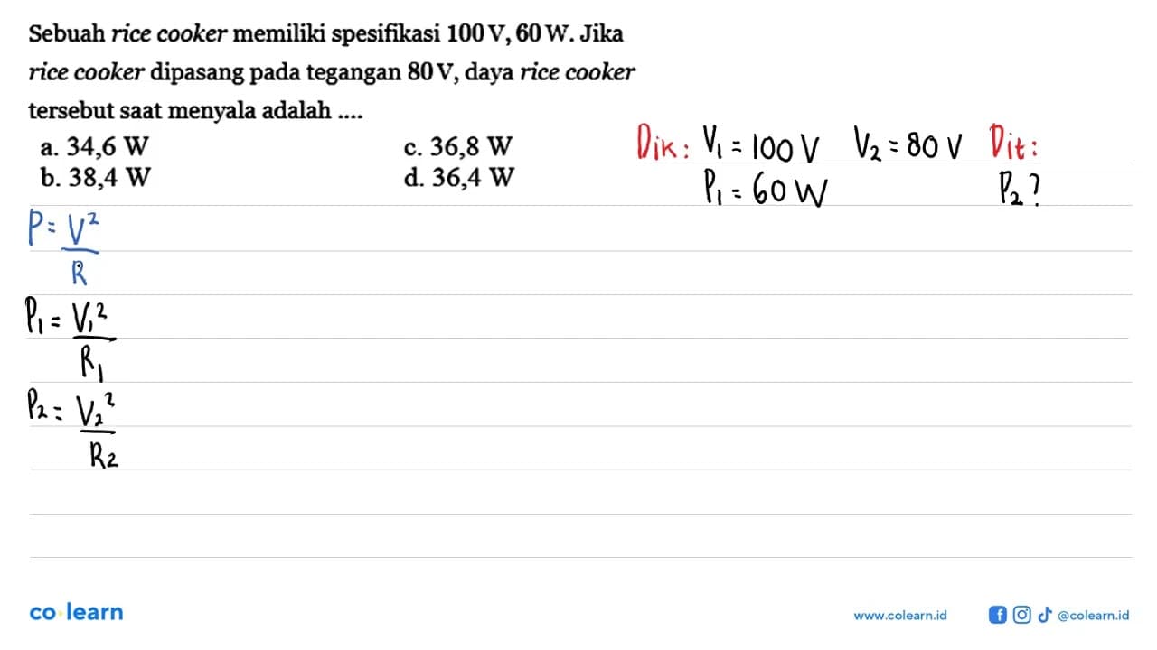 Sebuah rice cooker memiliki spesifikasi 100 V, 60 W. Jika