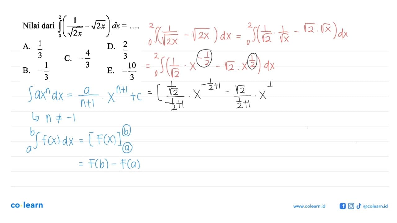 Nilai dari integral 0 2 (1/akar(2x)-akar(2x)) dx=...