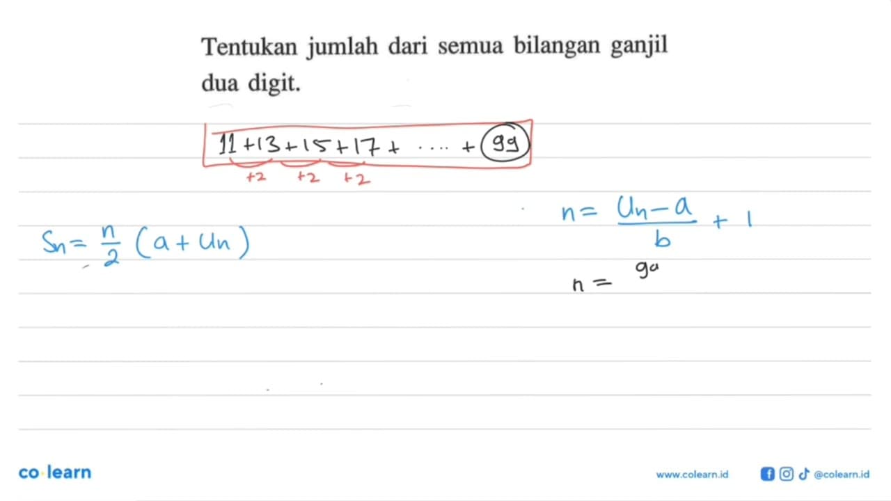 Tentukan jumlah dari semua bilangan ganjil dua digit.