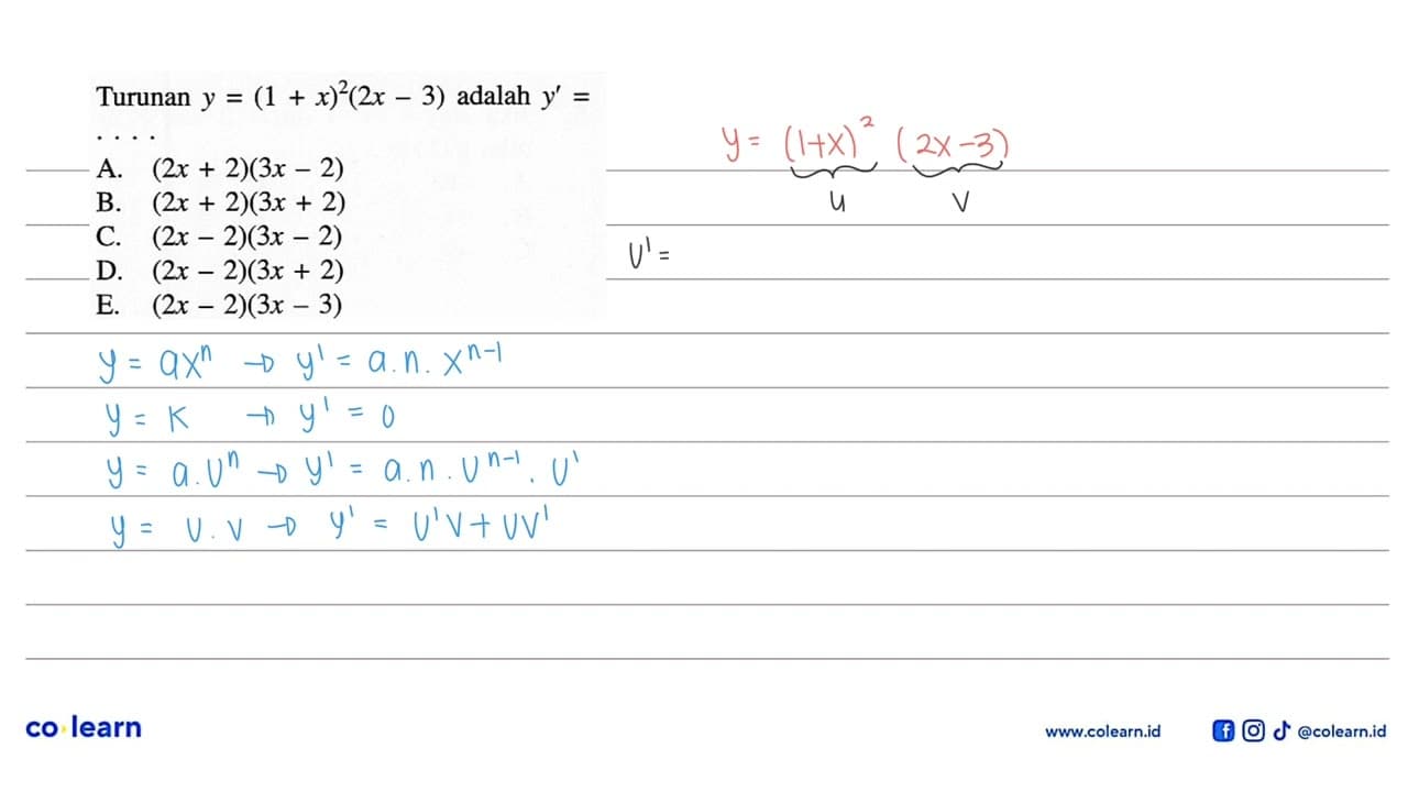 Turunan y=(1+x)^2(2x-3) adalah y'=