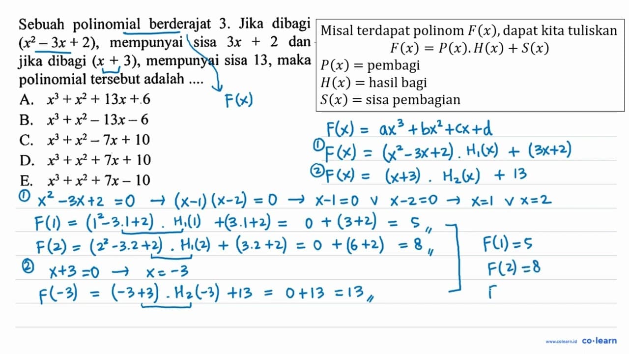 Sebuah polinomial berderajat 3. Jika dibagi (x^2-3x + 2),