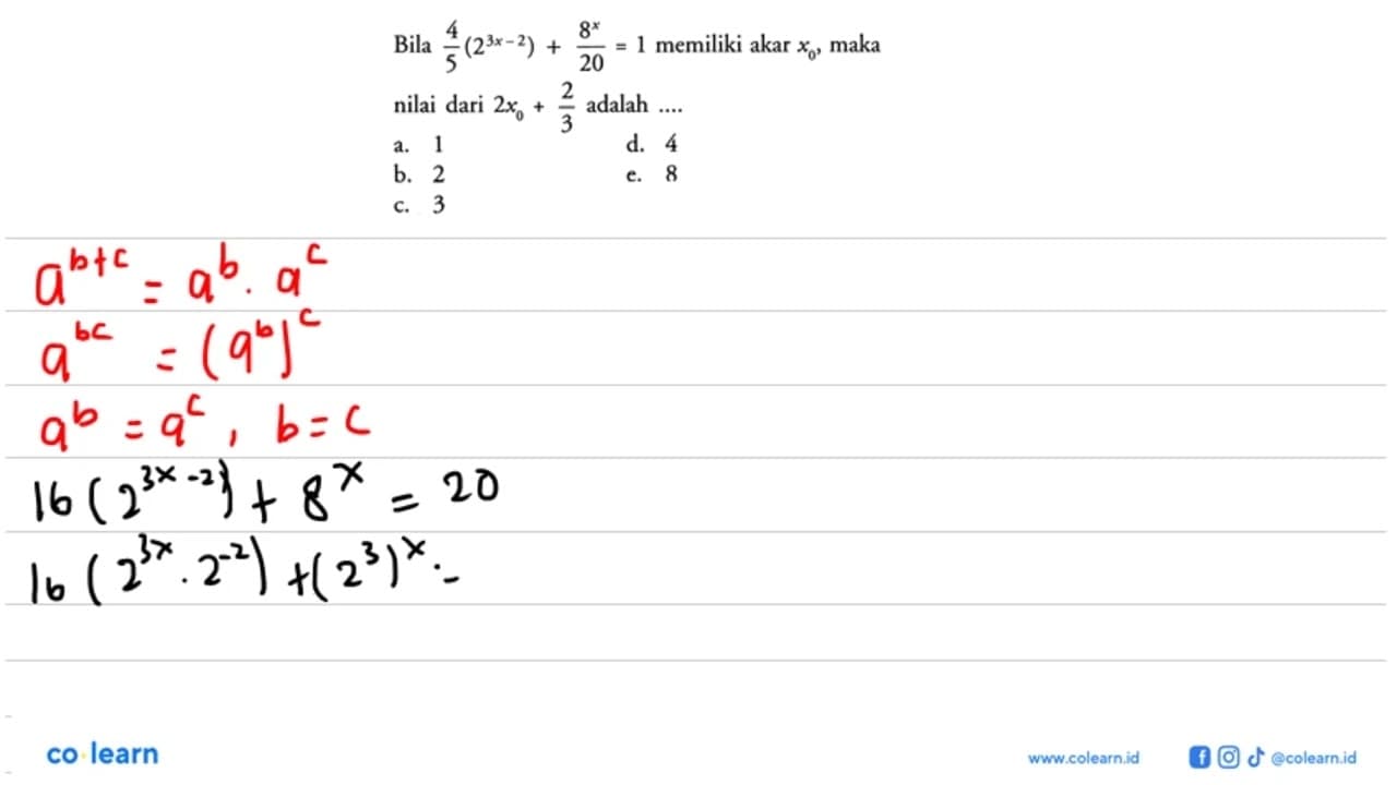 Bila 4/5 (2^(3x-2))+8^x/20=1 memiliki akar x0, maka nilai