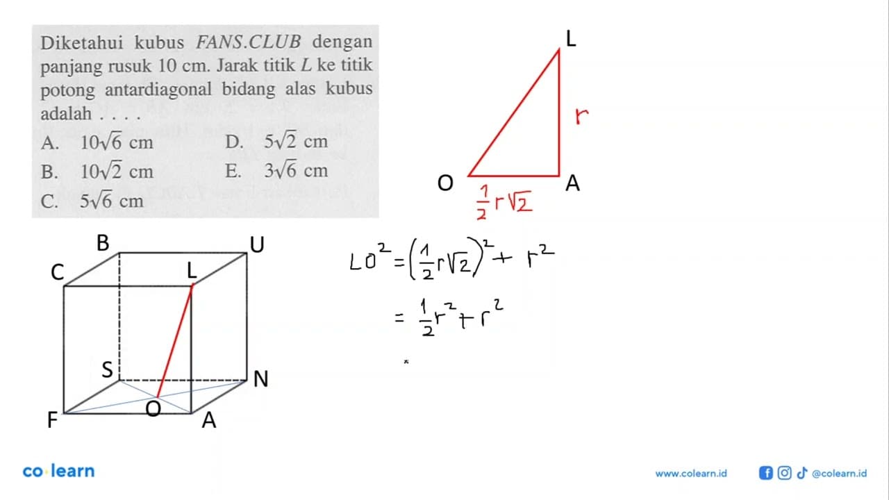 Diketahui kubus FANS.CLUB dengan panjang rusuk 10 cm. Jarak