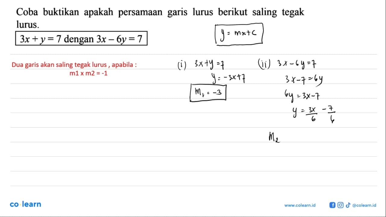 Coba buktikan apakah persamaan lurus berikut saling tegak